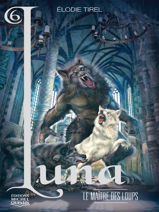 Title details for Le maître des loups by Élodie Tirel - Available